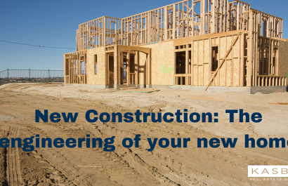 New Construction: The engineering of your new home